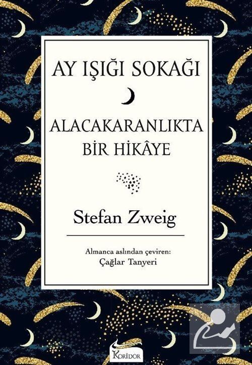 Ay Işığı Sokağı - Alacakaranlıkta Bir Hikaye (Karton Klasikler)