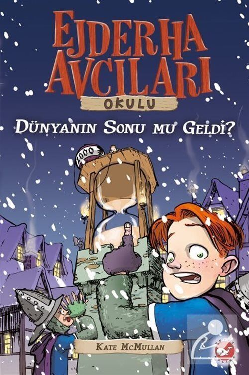 Ejderha Avcıları Okulu 08 - Dünyanın Sonu Mu Geldi?