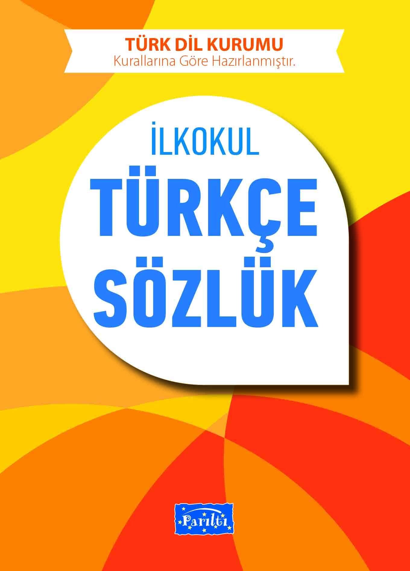 Parıltı Yayıncılık İlköğretim Türkçe Sözlük