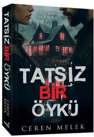 İndigo Kitap Tatsız Bir Öykü - Karton Kapak - Ceren Melek