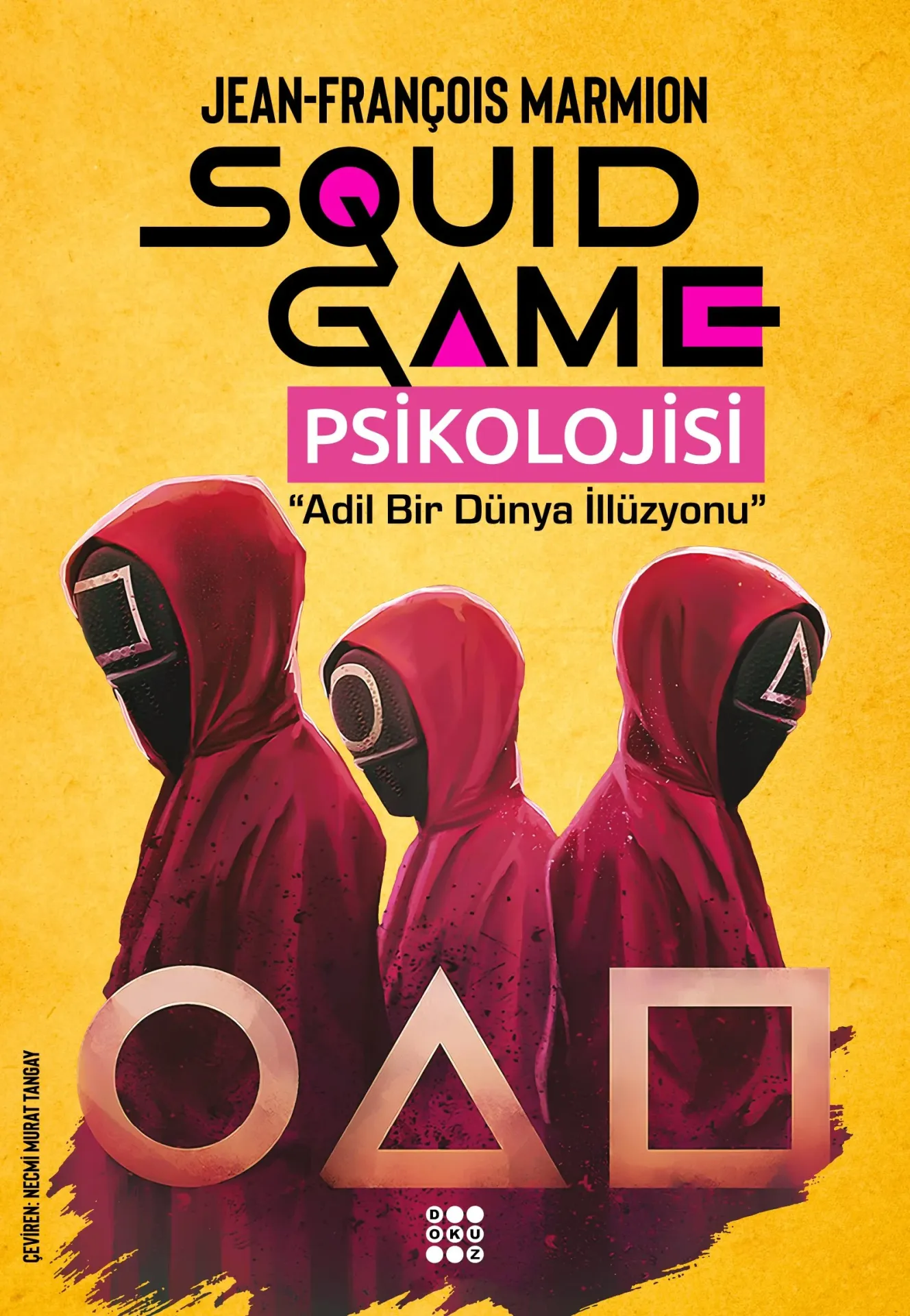 Dokuz Yayınları Squid Game Psikolojisi - Jean-François Marmion