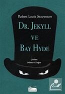 Dr. Jekyll Ve Bay Hyde - Robert Louis Stevenson