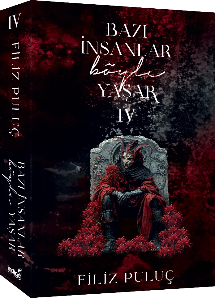 İndigo Kitap Bazı İnsanlar Böyle Yaşar 4 ( Karton Kapak ) (Filiz Puluç)