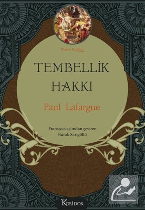 Tembellik Hakkı - Paul Lafargue