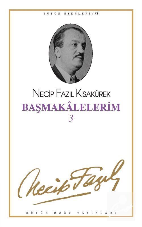 Büyük Doğu Yayınları Başmakalelerim - 3 Kod: 62