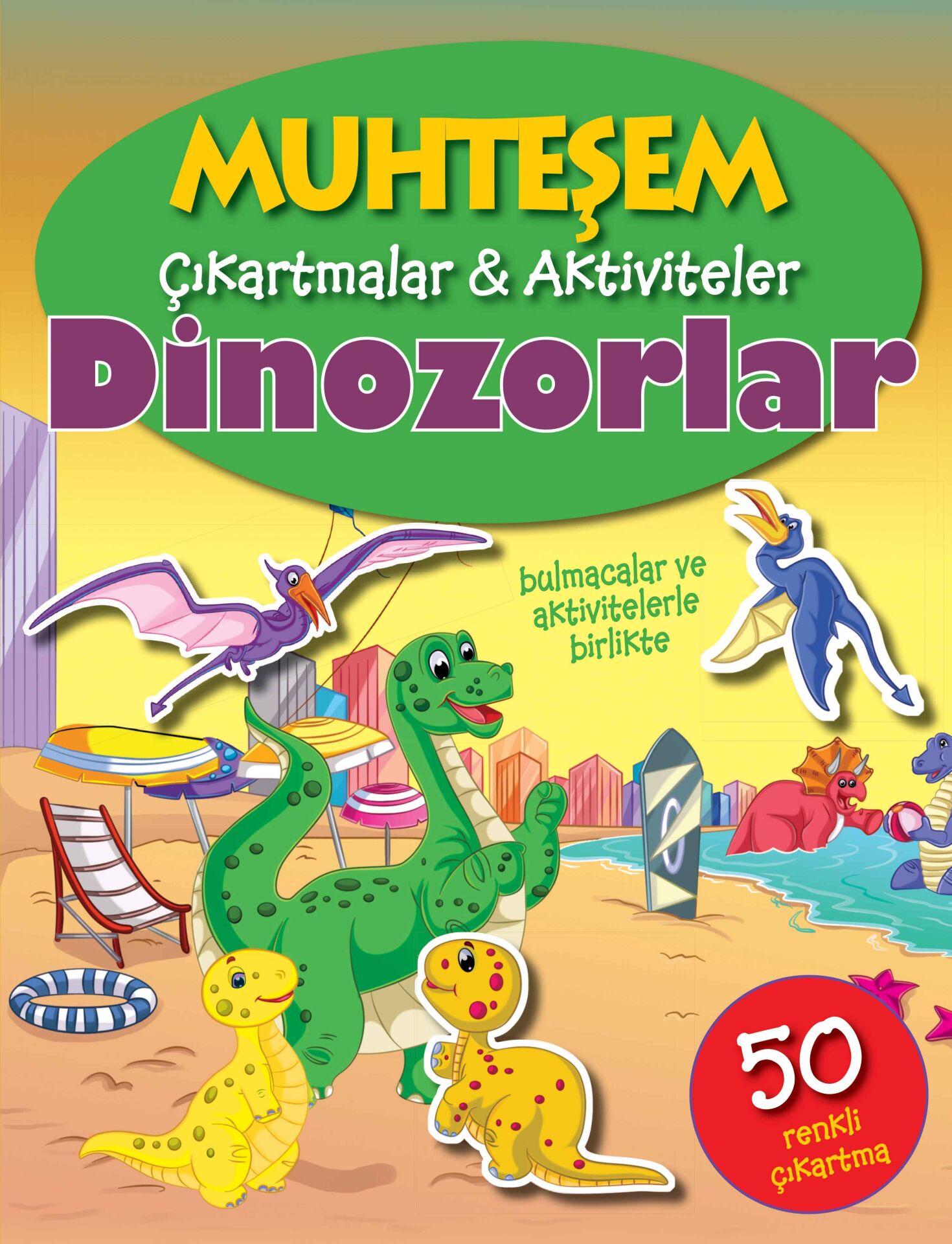 Parıltı Yayıncılık Muhteşem Çıkartmalar - Aktiviteler - Dinozorlar