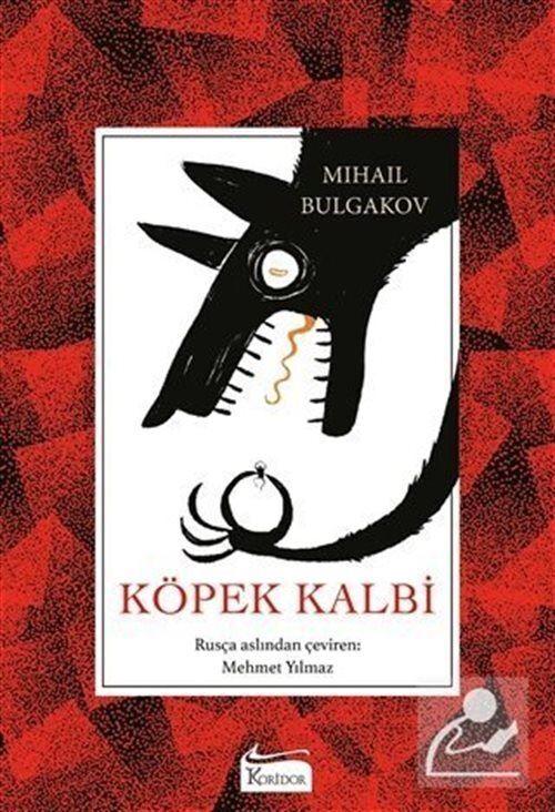 Köpek Kalbi - Mihail Bulgakov