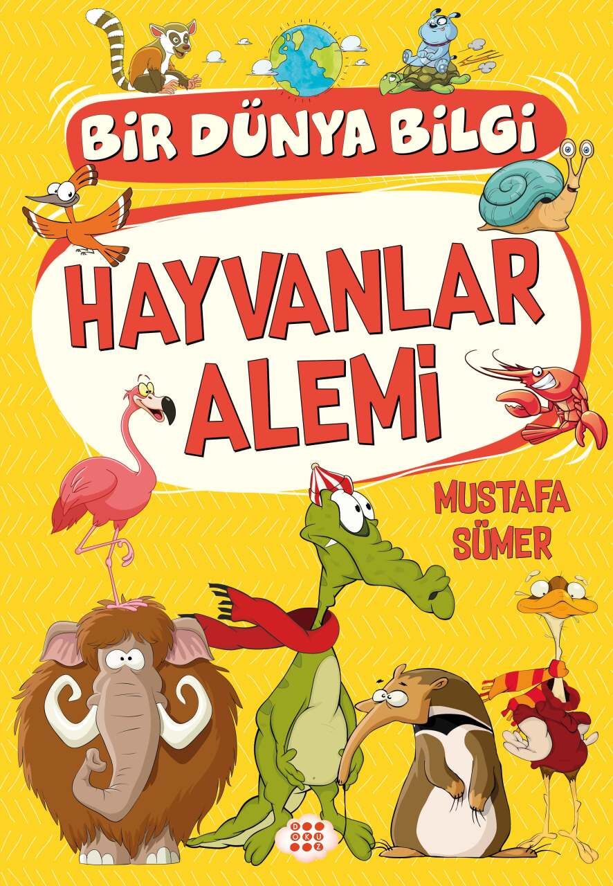 Dokuz Yayınları Bir Dünya Bilgi Hayvanlar Alemi