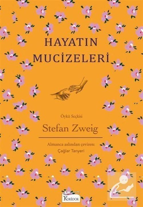 Hayatın Mucizeleri - Stefan Zweig