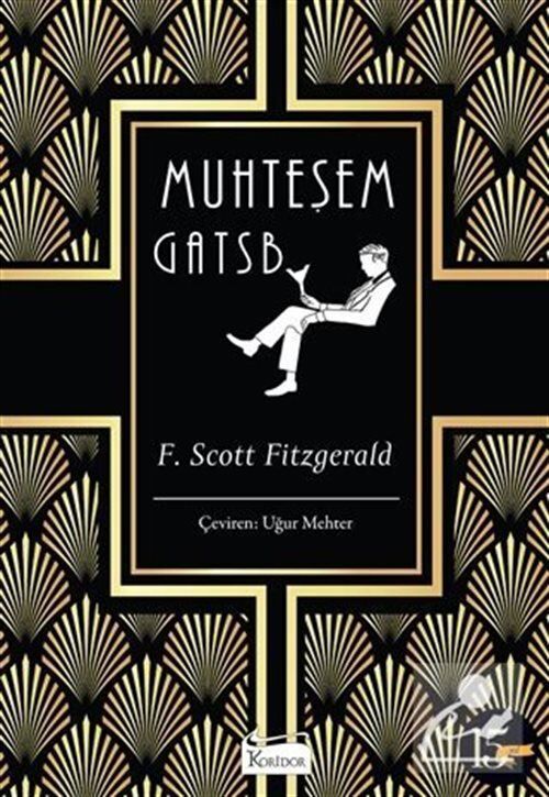 Muhteşem Gatsby - Scott Fitzgerald